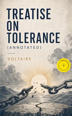 eBook: Treatise on Tolerance (Annotated)