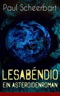 ebook: Lesabéndio - Ein Asteroidenroman