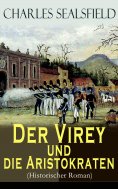 eBook: Der Virey und die Aristokraten (Historischer Roman)