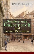 eBook: Seufzer aus Österreich und seinen Provinzen