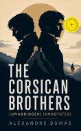 ebook: THE CORSICAN BROTHERS (Unabridged) (Annotated)