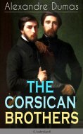 eBook: THE CORSICAN BROTHERS (Unabridged)