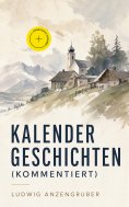 eBook: Kalendergeschichten (Kommentiert)