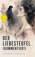 ebook: Der Liebesteufel (Kommentiert)