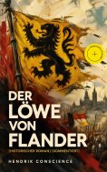 eBook: Der Löwe von Flander (Historischer Roman) (Kommentiert)