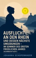 ebook: Ausflucht an den Rhein und dessen nächste Umgebungen - Im Sommer des ersten friedlichen Jahres (Komm