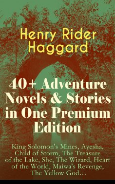eBook: 40+ Adventure Novels & Stories in One Premium Edition