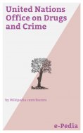 eBook: e-Pedia: United Nations Office on Drugs and Crime