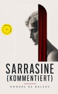 ebook: Sarrasine (Kommentiert)
