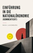 eBook: Einführung in die Nationalökonomie (Kommentiert)