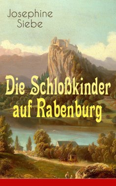 eBook: Die Schloßkinder auf Rabenburg