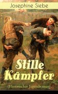 eBook: Stille Kämpfer (Historischer Jugendroman)