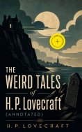 ebook: THE WEIRD TALES of H. P. Lovecraft (Annotated)