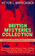 ebook: BRITISH MYSTERIES COLLECTION - 31 Novels & Short Stories in One Volume: The Thorpe Hazell Detective 
