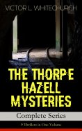 eBook: THE THORPE HAZELL MYSTERIES – Complete Series: 9 Thrillers in One Volume