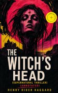 eBook: THE WITCH'S HEAD (Supernatural Thriller) (Annotated)
