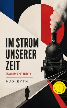 ebook: Im Strom unserer Zeit (Kommentiert)
