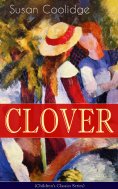 ebook: CLOVER (Children's Classics Series)
