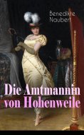 eBook: Die Amtmannin von Hohenweile