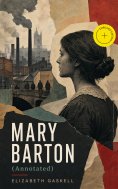 eBook: MARY BARTON (Annotated)