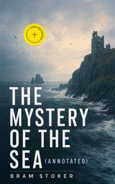 ebook: THE MYSTERY OF THE SEA (Annotated)