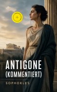 eBook: Antigone (Kommentiert)