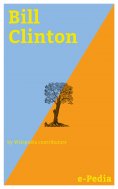 eBook: e-Pedia: Bill Clinton
