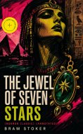 ebook: THE JEWEL OF SEVEN STARS (Horror Classic) (Annotated)