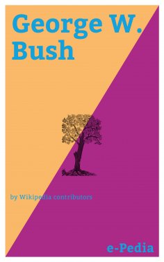 eBook: e-Pedia: George W. Bush