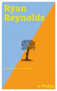 eBook: e-Pedia: Ryan Reynolds