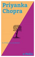 eBook: e-Pedia: Priyanka Chopra