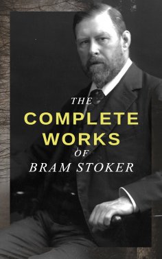 ebook: The Complete Works of Bram Stoker