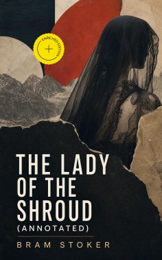 ebook: The Lady of the Shroud (Annotated)