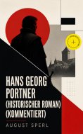 eBook: Hans Georg Portner (Historischer Roman) (Kommentiert)