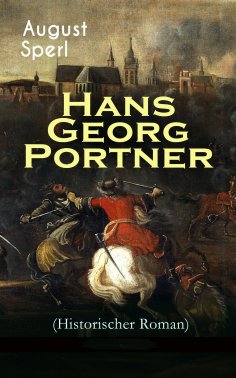 eBook: Hans Georg Portner (Historischer Roman)