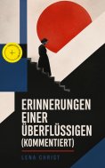 eBook: Erinnerungen einer Überflüssigen (Kommentiert)