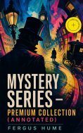 ebook: MYSTERY SERIES – Premium Collection (Annotated)