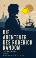 eBook: Die Abenteuer des Roderick Random (Kommentiert)