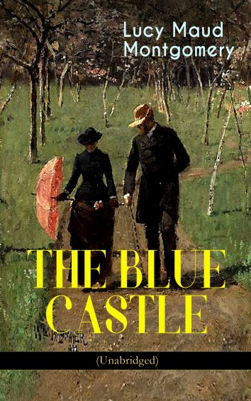 lucy maud montgomery the blue castle