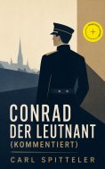 ebook: Conrad der Leutnant (Kommentiert)