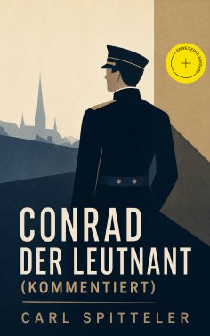 ebook: Conrad der Leutnant (Kommentiert)