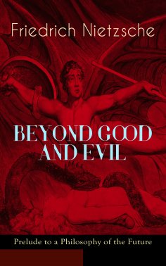 ebook: BEYOND GOOD AND EVIL - Prelude to a Philosophy of the Future