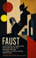 eBook: FAUST - Illustrated & Translated into English in the Original Meters (Literary Classics Series) (Ann