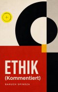 ebook: ETHIK (Kommentiert)