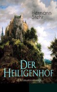 eBook: Der Heiligenhof (Heimatroman)
