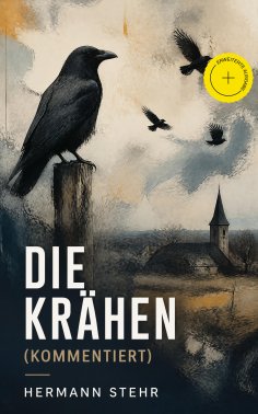 eBook: Die Krähen (Kommentiert)