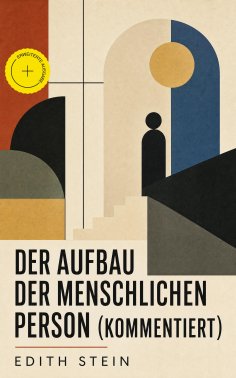eBook: Der Aufbau der menschlichen Person (Kommentiert)