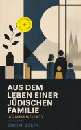 eBook: Aus dem Leben einer jüdischen Familie (Kommentiert)