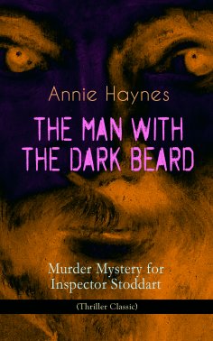 eBook: THE MAN WITH THE DARK BEARD – Murder Mystery for Inspector Stoddart (Thriller Classic)