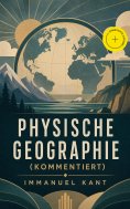 ebook: Physische Geographie (Kommentiert)
